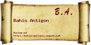 Bahis Antigon névjegykártya